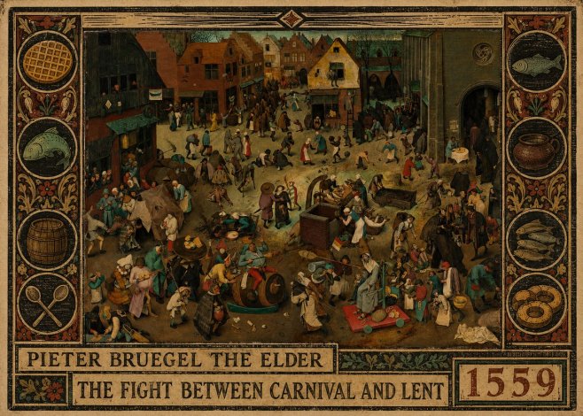 Pieter Bruegel The Fight Between Carnival and Lent II No2 - Poster
