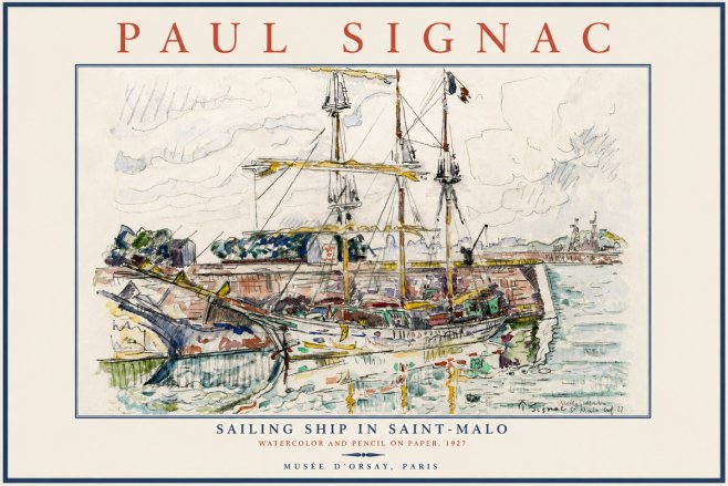 Signac Sailing Ship in Saint-malo No5 - Poster