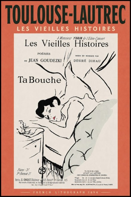 Toulouse-Lautrec Les Vieilles Histoires - Ta Bouche No4 - Poster