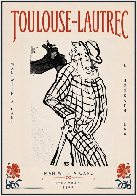 Toulouse-Lautrec Man with a Cane No5 - Poster