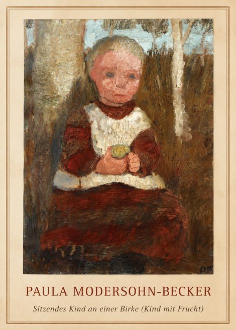 Paula Modersohn-Becker Sitzendes Kind an Einer Birke (Kind Mit Frucht) No1 - Poster