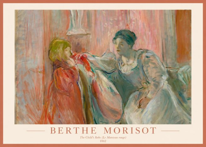 Berthe Morisot The Child's Robe (Le Manteau Rouge) No1 - Poster