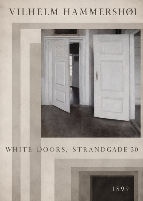 Vilhelm Hammershøi White Doors, Strandgade 30 No5 - Poster