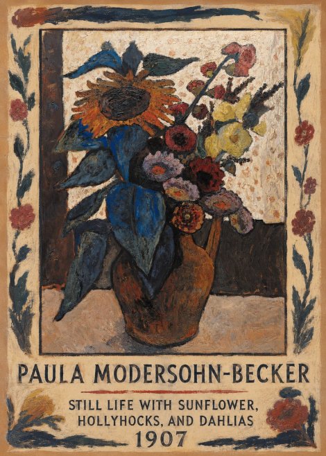 Paula Modersohn-Becker Still Life with Sunflower, Hollyhocks, and Dahlias No1 - Poster