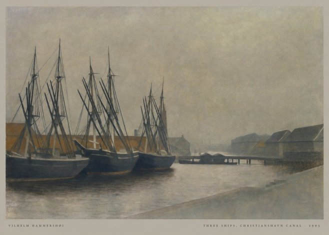 Vilhelm Hammershøi Three Ships, Christianshavn Canal No6 - Poster