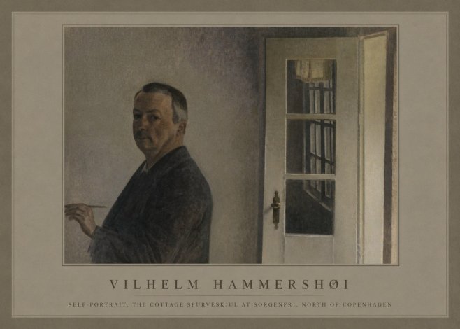 Vilhelm Hammershøi Self-portrait. the Cottage Spurveskjul at Sorgenfri, North of Copenhagen No1 - Poster