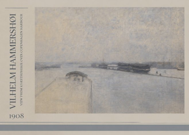 Vilhelm Hammershøi View from Kvæsthusgade over Copenhagen Harbour No2 - Poster