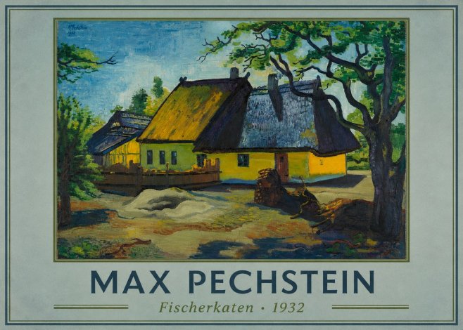 Max Pechstein Fischerkaten No1 - Poster
