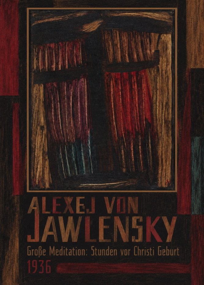 Alexej von Jawlensky Große Meditation: Stunden Vor Christi Geburt No1 - Poster