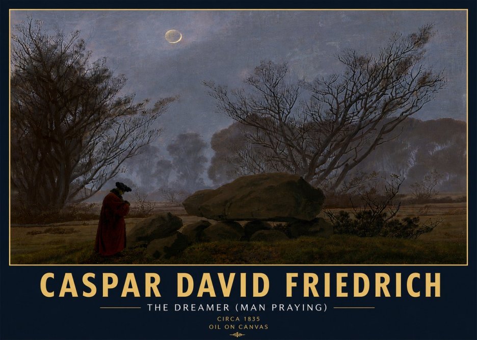 Caspar David Friedrich The Dreamer (Man Praying) No6 - Poster