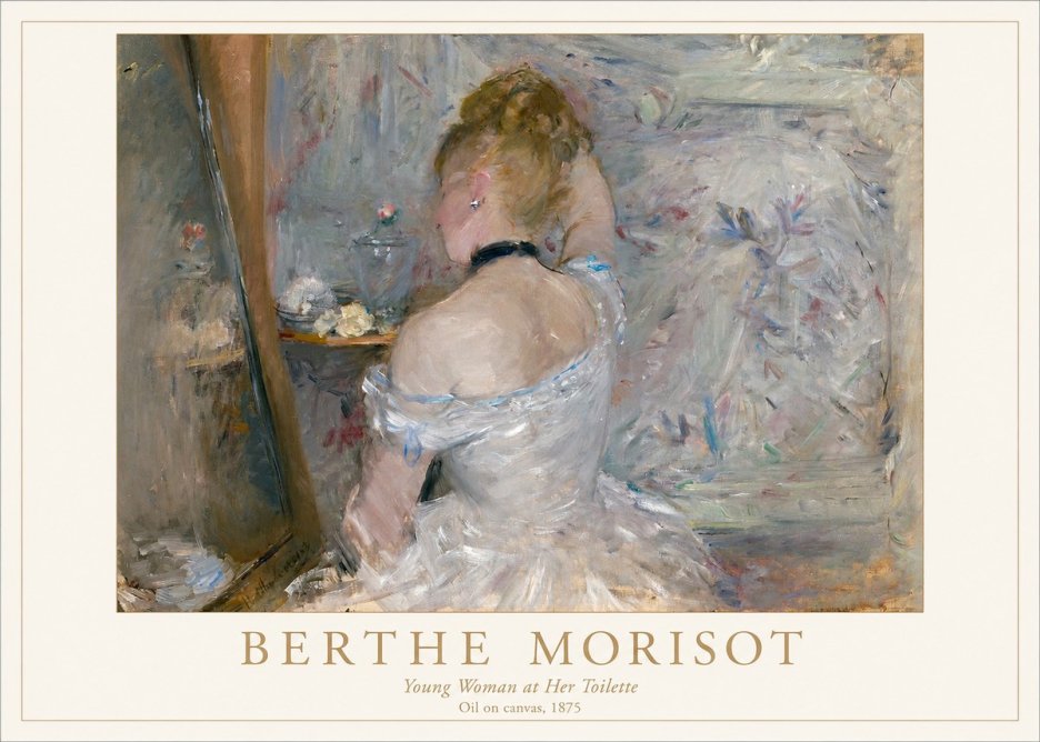 Berthe Morisot Young Woman at Her Toilette No1 - Poster