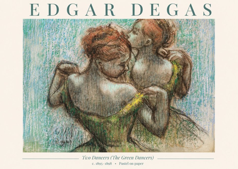 Edgar Degas Two Dancers (the Green Dancers) No1 - Poster