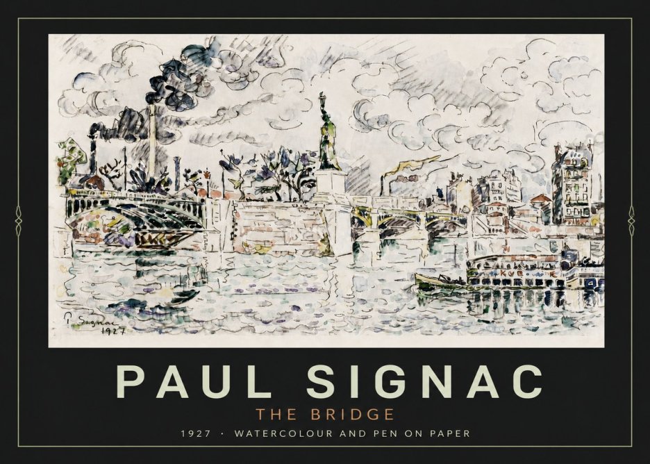 Signac The Bridge II No4 - Poster
