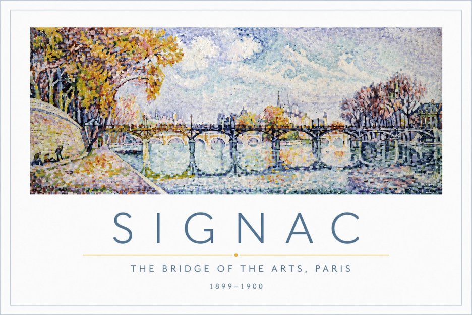 Signac The Bridge of the Arts, Paris No5 - Poster