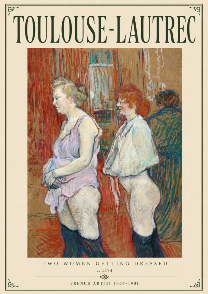 Toulouse-Lautrec Two Women Getting Dressed No3 - Poster
