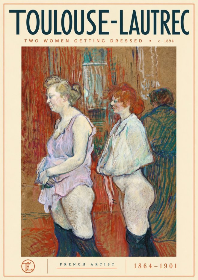 Toulouse-Lautrec Two Women Getting Dressed No4 - Poster