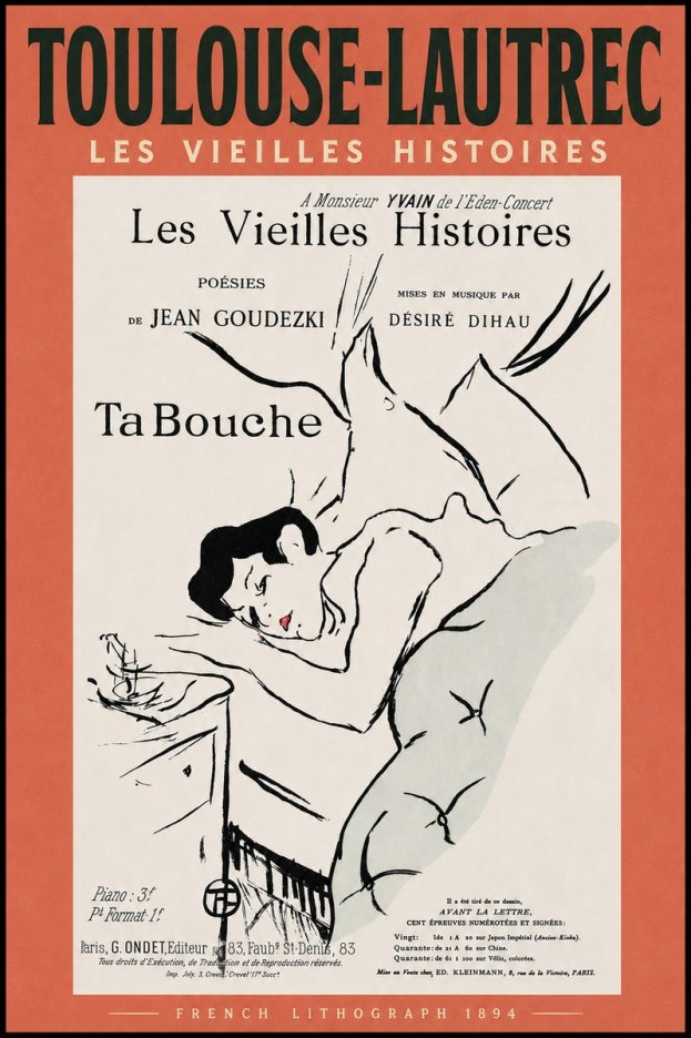 Toulouse-Lautrec Les Vieilles Histoires - Ta Bouche No4 - Poster