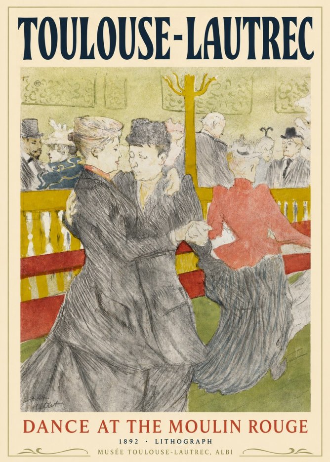 Toulouse-Lautrec Dance at the Moulin Rouge No2 - Poster
