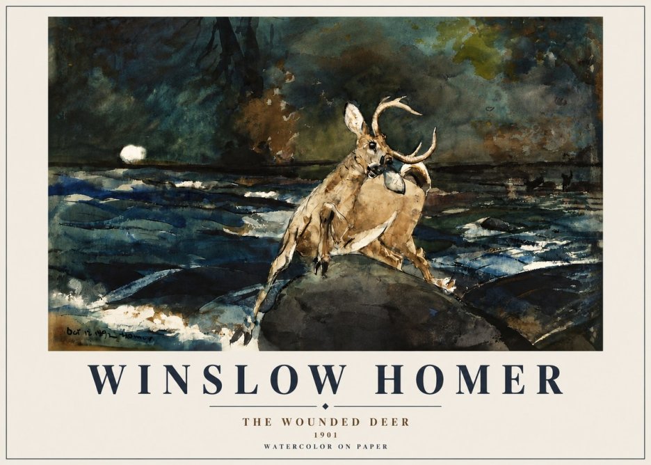 Winslow Homer The Wounded Deer No3 - Poster