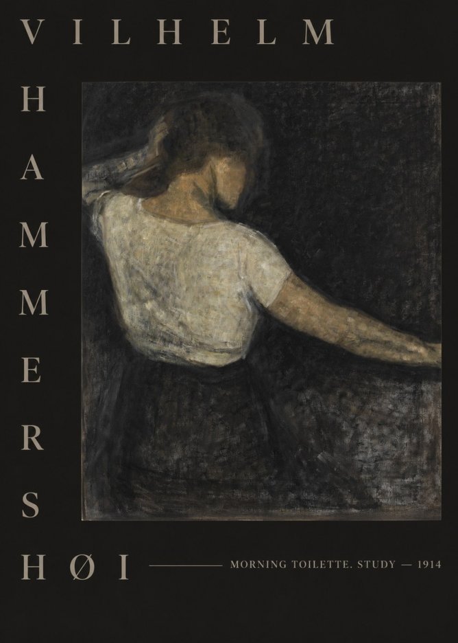 Vilhelm Hammershøi Morning Toilette. Study No5 - Poster