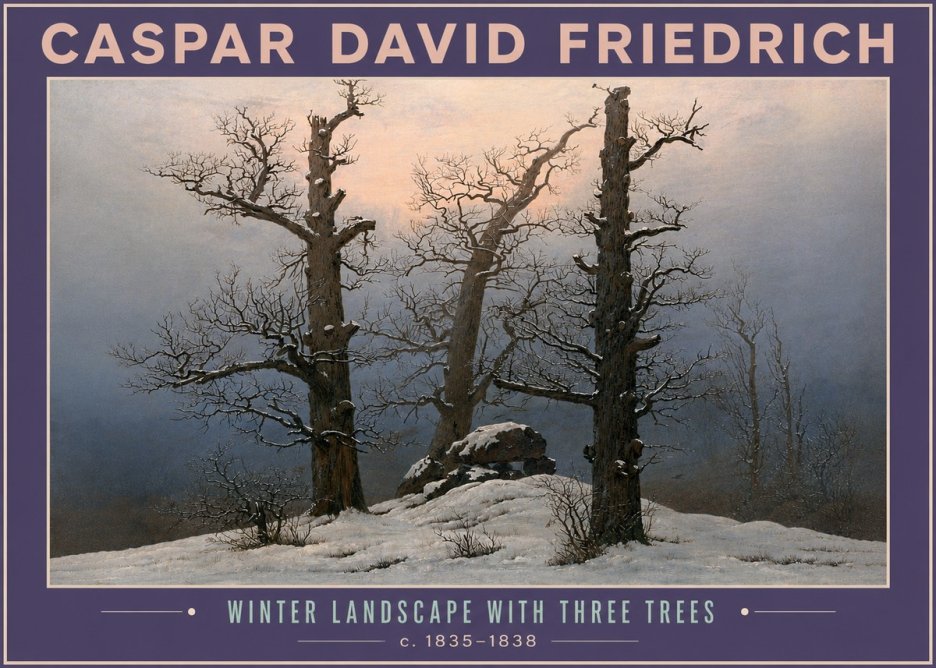 Caspar David Friedrich The Three Trees in the Snow No6 - Poster