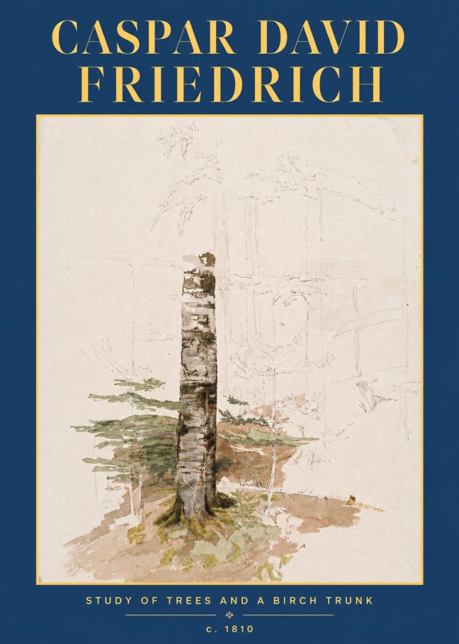 Caspar David Friedrich Study of Trees and a Birch Trunk No4 - Poster