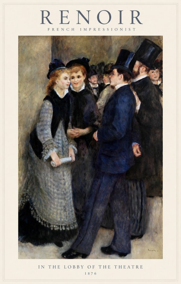Renoir In the Lobby of the Theatre No1 - Poster