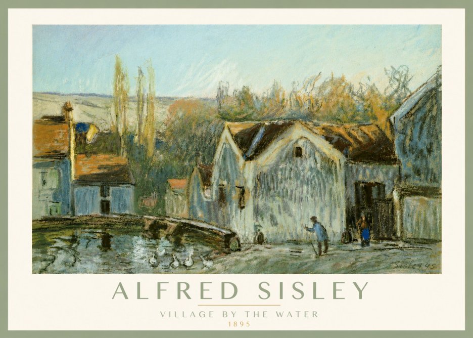 Sisley Village by the Water No5 - Poster
