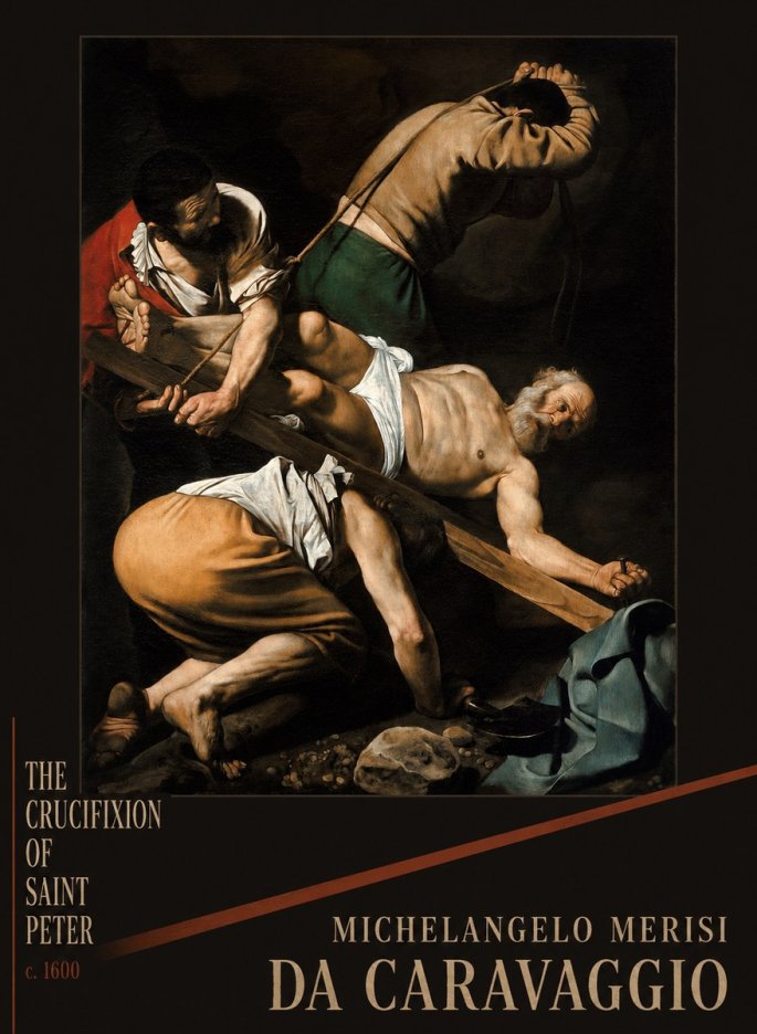 Michelangelo Merisi da Caravaggio The Crucifixion of Saint Peter IV No2 - Poster