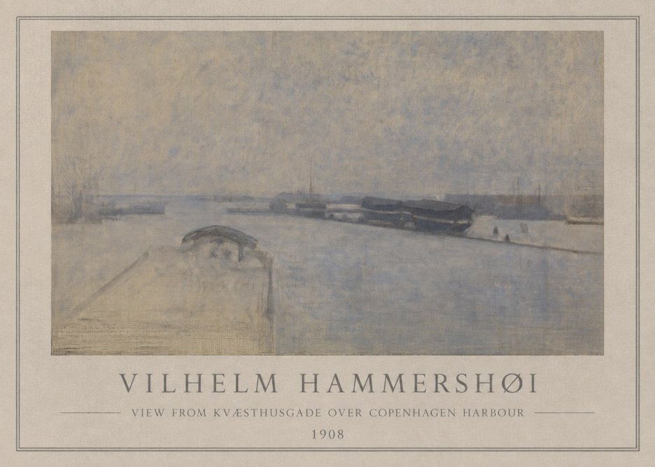 Vilhelm Hammershøi View from Kvæsthusgade over Copenhagen Harbour No1 - Poster