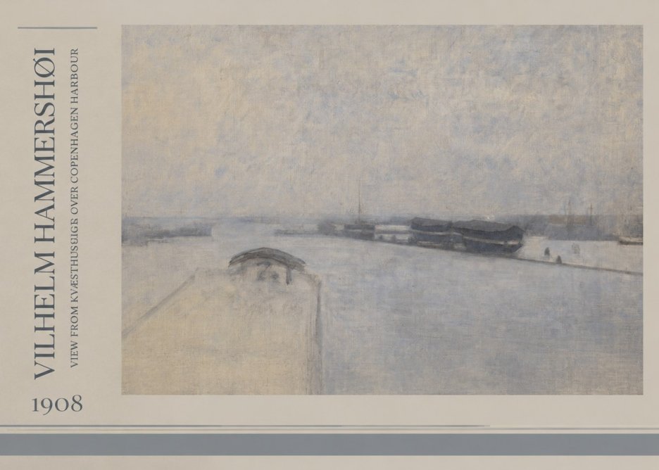 Vilhelm Hammershøi View from Kvæsthusgade over Copenhagen Harbour No2 - Poster