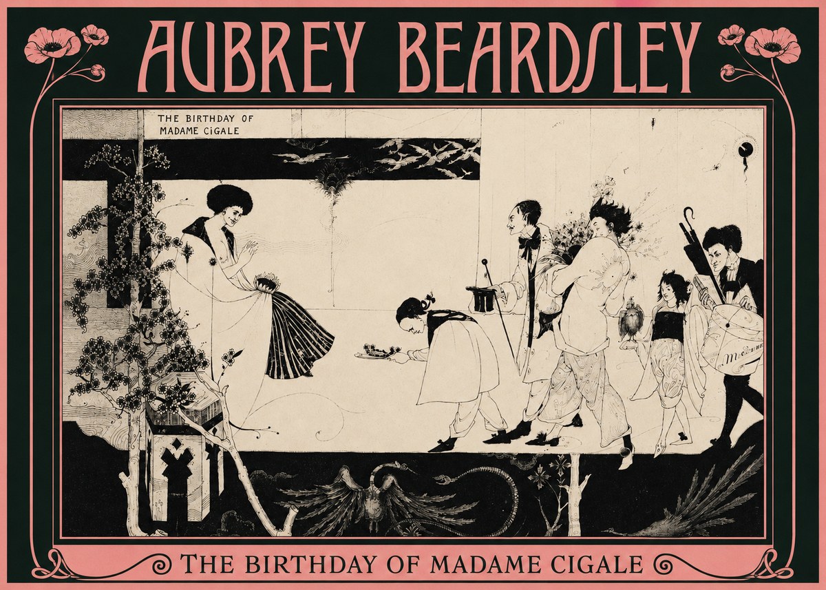 Aubrey Beardsley The Birthday of Madame Cigale No2 - Poster