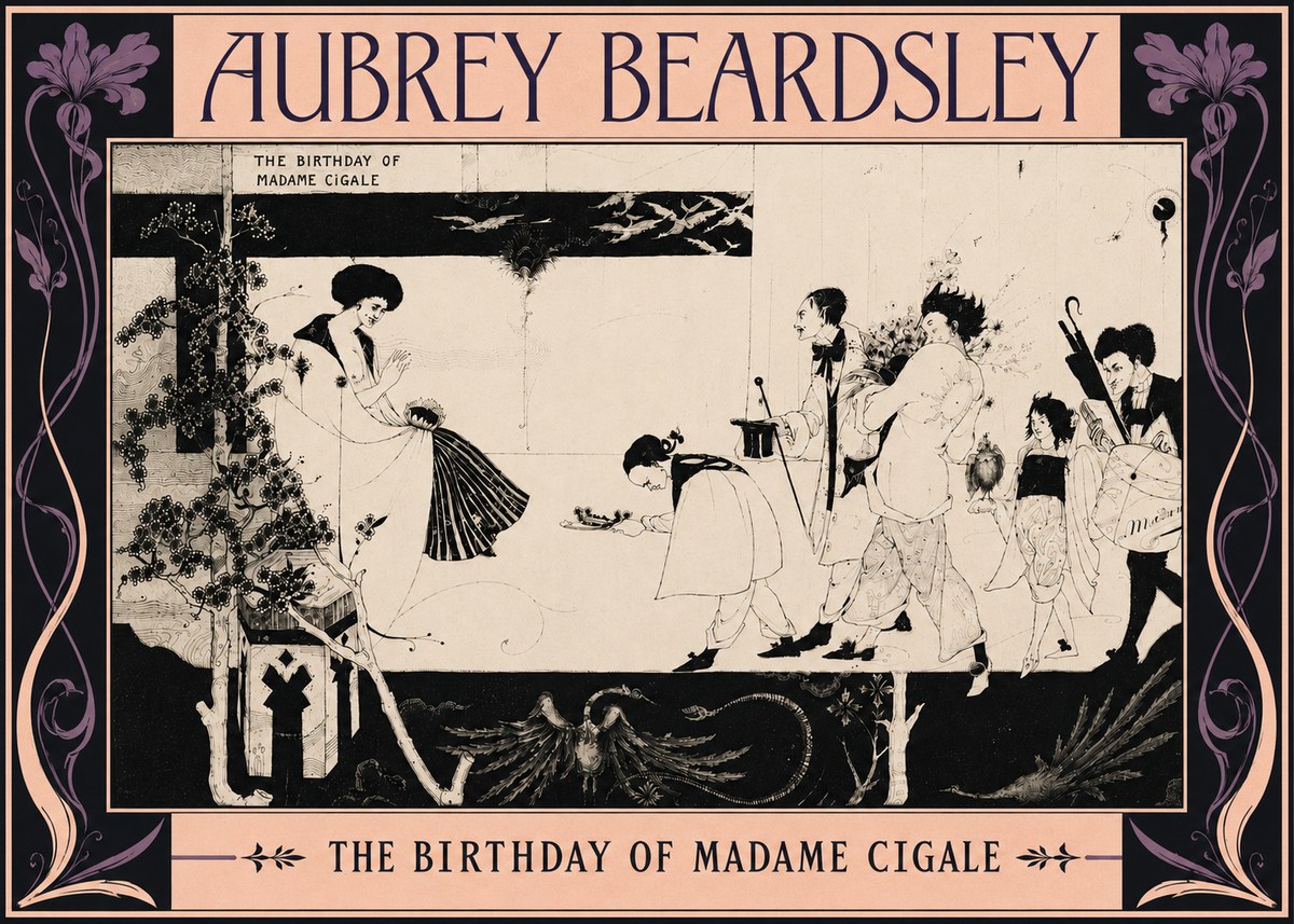 Aubrey Beardsley The Birthday of Madame Cigale No6 - Poster