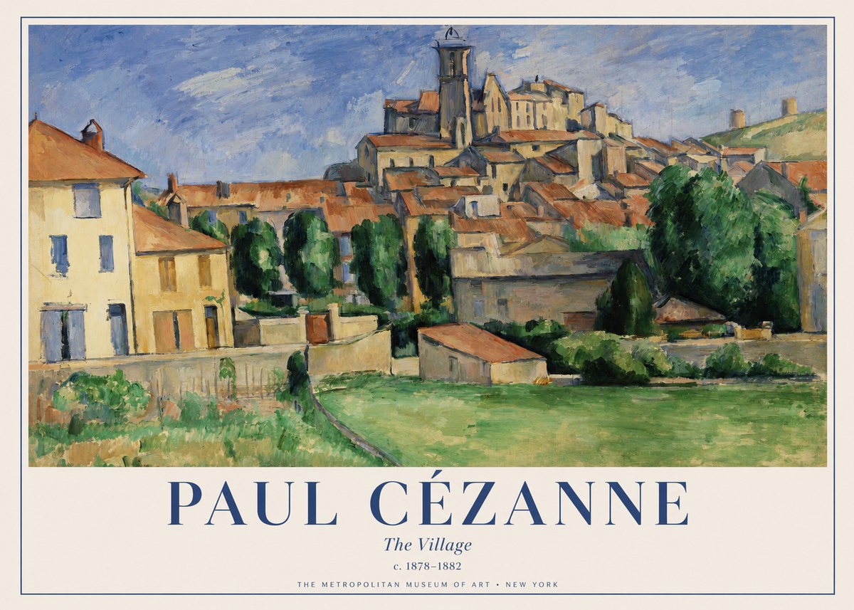 Paul Cézanne The Village I No1 - Poster