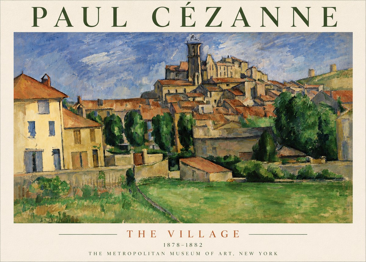 Paul Cézanne The Village I No4 - Poster