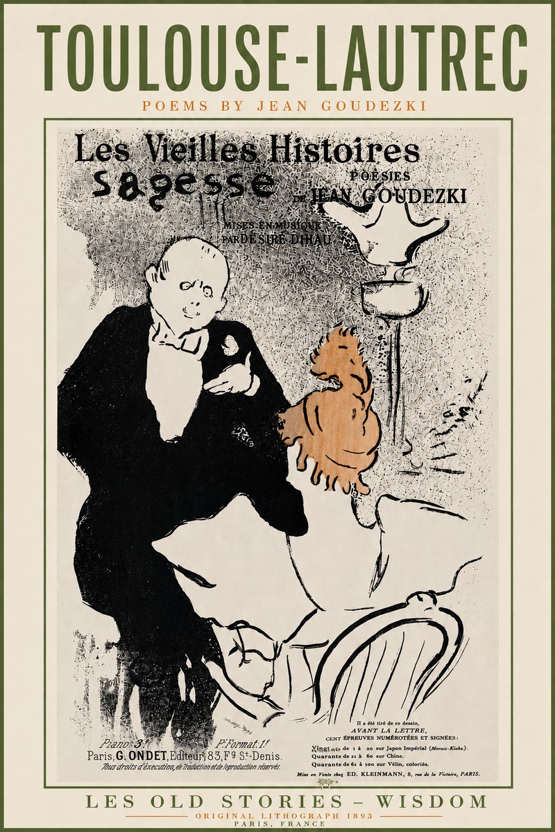 Toulouse-Lautrec Les Vieilles Histoires - Poésies Sagesse Jean Goudezki No5 - Poster