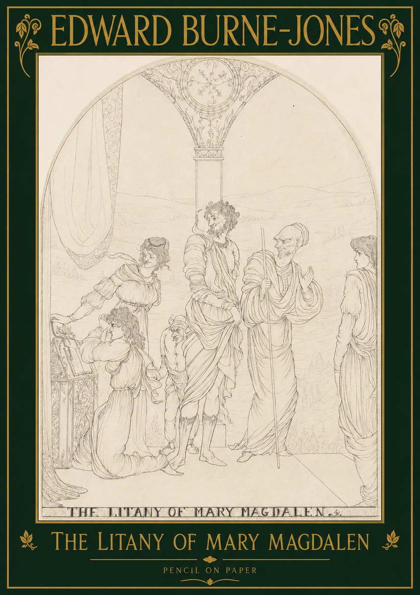 Edward Burne-Jones The Litany of Mary Magdalen No2 - Poster