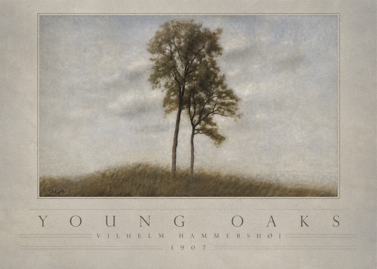 Vilhelm Hammershøi Young Oaks No4 - Poster